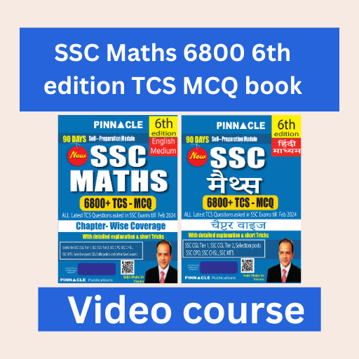SSC Maths 6800 TCS MCQ 6th edition chapter wise book Video course